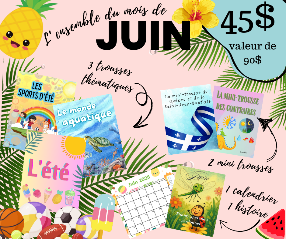 L'ensemble de trousses du mois de JUIN