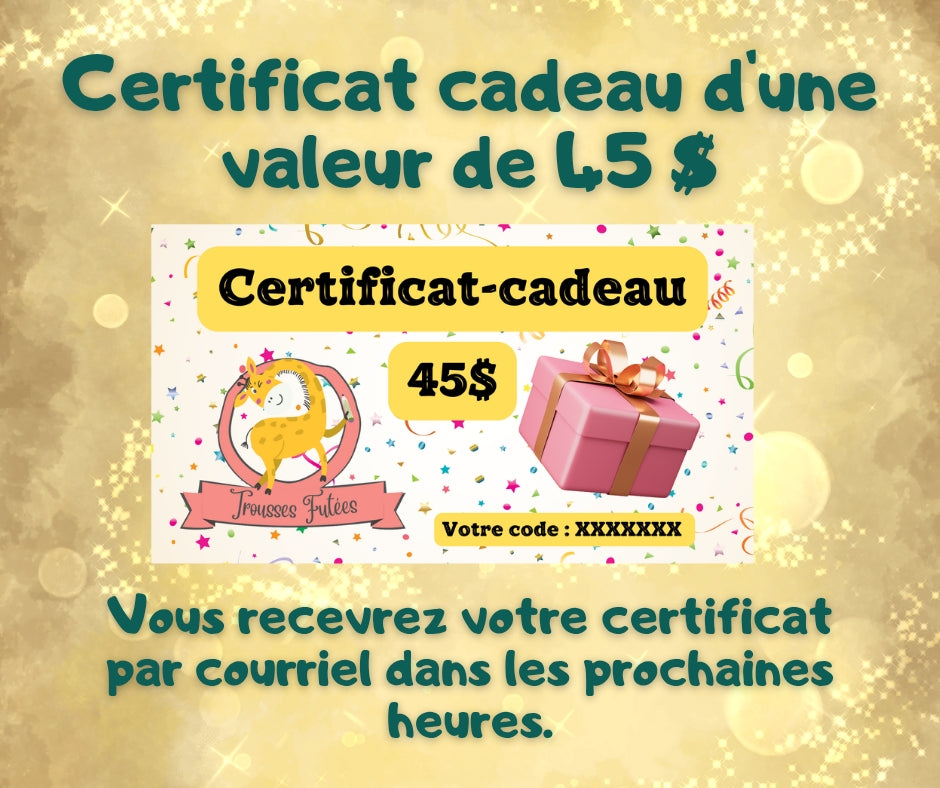 Certificat-cadeau de 45$
