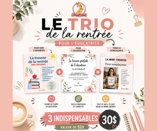 Trio de la rentrée - pour l'éducatrice