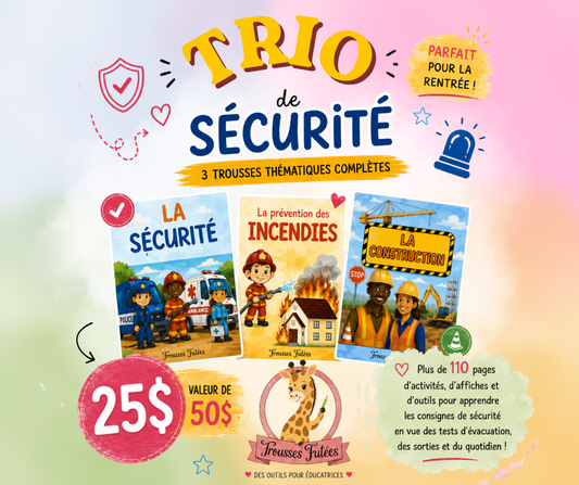 Trio Sécurité - Promotion - Trousses éducatives pour la petite enfance