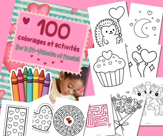 100 coloriages et activités sur la St-Valentin et l'amitié