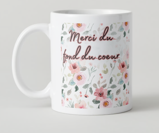 Tasse - Merci du fond du cœur