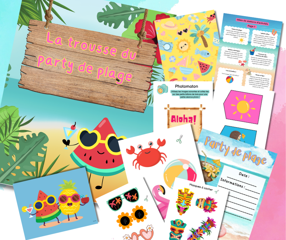 La trousse du party de plage - 54 pages