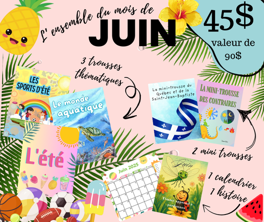 L'ensemble de trousses du mois de JUIN
