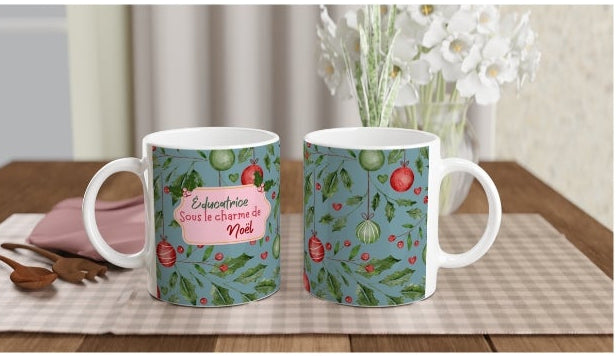 Tasse - Maman, éducatrice, enseignante sous le charme de Noël - Modèle 2